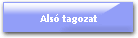 Alsó tagozat