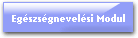 Egészségnevelési Modul