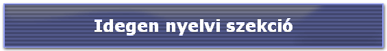 Idegen nyelvi szekció