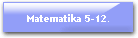 Matematika 5-12.