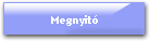 Megnyitó