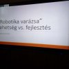 „A robotika varázsa”  fejlesztő, nevelő, tehetséggondozó munkaközösségi foglalkozáson